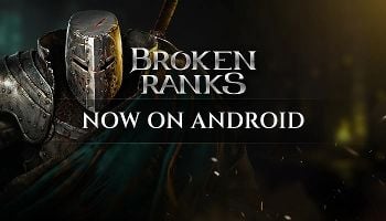 Broken Ranks Launches on Android, with Full Cross-Progression and Two New International Servers